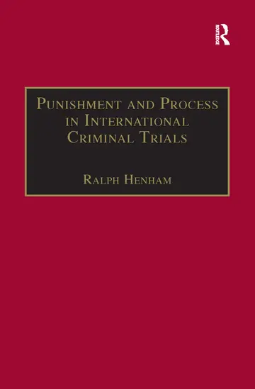 Cover of Punishment and Process in International Criminal Trials