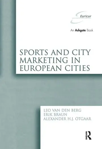 Cover of Sports and City Marketing in European Cities (EURICUR Series (European Institute for Comparative Urban Research))
