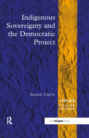 Cover of Indigenous Sovereignty and the Democratic Project