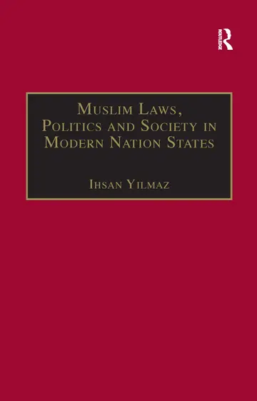Cover of Muslim Laws, Politics and Society in Modern Nation States