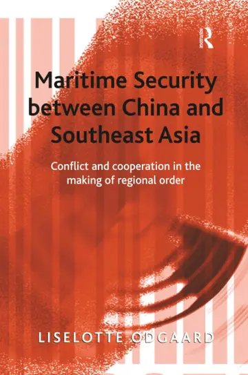Cover of Maritime Security between China and Southeast Asia