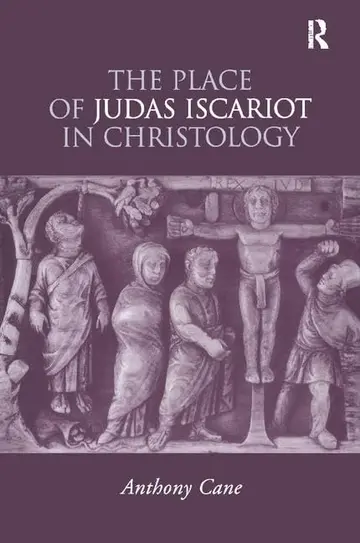 Cover of The Place of Judas Iscariot in Christology