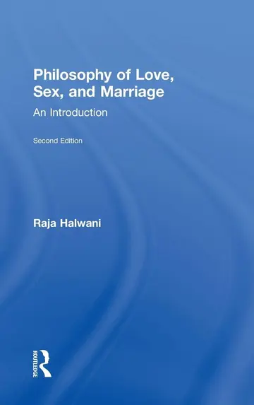 Cover of Philosophy of Love, Sex, and Marriage