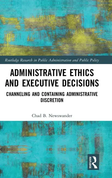 Cover of Administrative Ethics and Executive Decisions
