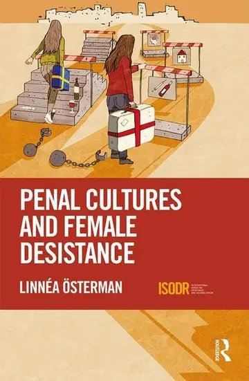 Cover of Penal Cultures and Female Desistance