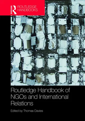 Cover of Routledge Handbook of Ngos and International Relations, 1St Edition