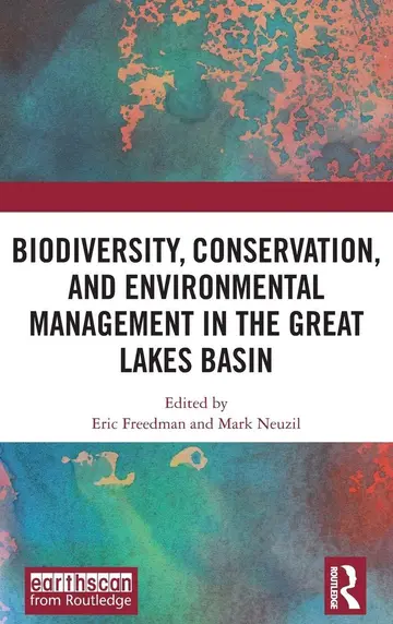 Cover of Biodiversity, Conservation, and Environmental Management in the Great Lakes Basin