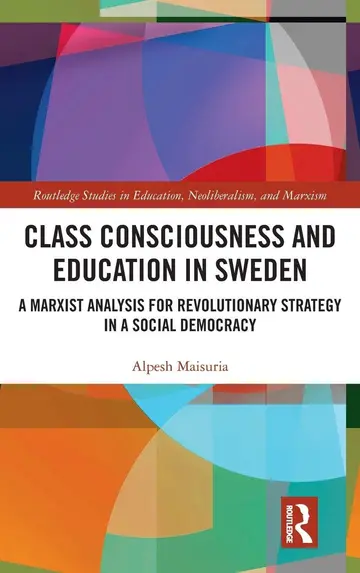 Cover of Class Consciousness and Education in Sweden