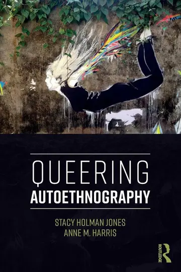 Cover of Queering Autoethnography