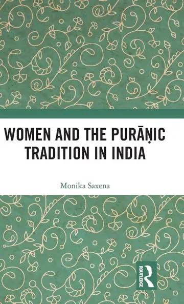 Cover of Women and the Puranic Tradition in India