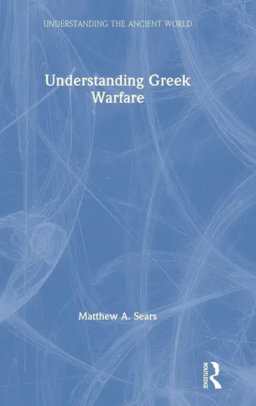 Cover of Understanding Greek Warfare