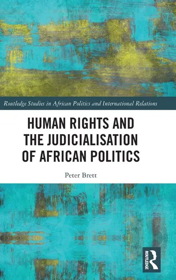 Cover of Human Rights and the Judicialisation of African Politics