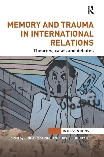 Cover of Memory and Trauma in International Relations