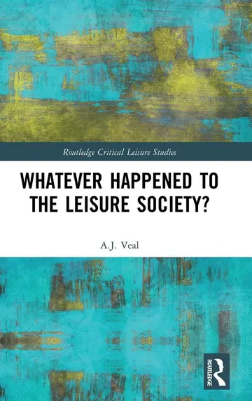 Cover of Whatever Happened to the Leisure Society?