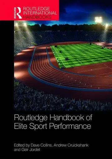 Cover of Routledge Handbook of Elite Sport Performance, 1St Edition