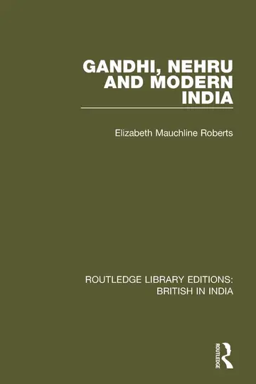Cover of Gandhi, Nehru and Modern India