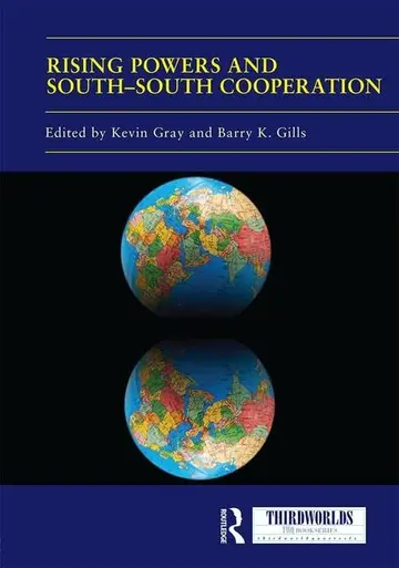 Cover of Rising Powers and South-South Cooperation