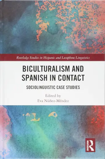 Cover of Biculturalism and Spanish in Contact