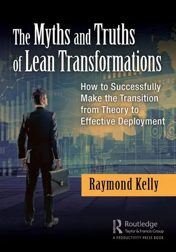 Cover of The Myths and Truths of Lean Transformations