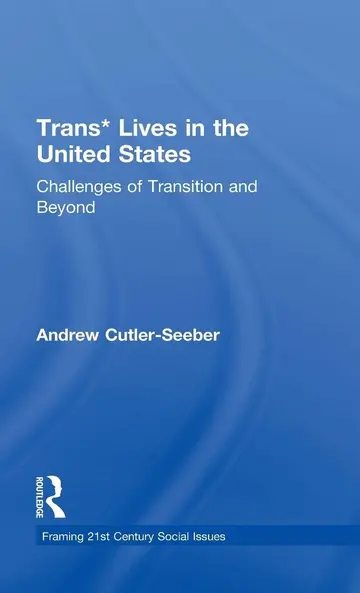 Cover of Trans* Lives in the United States