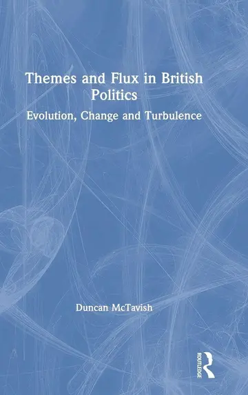 Cover of Themes and Flux in British Politics