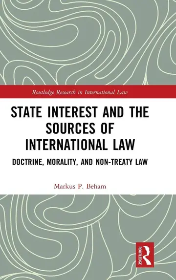 Cover of State Interest and the Sources of International Law
