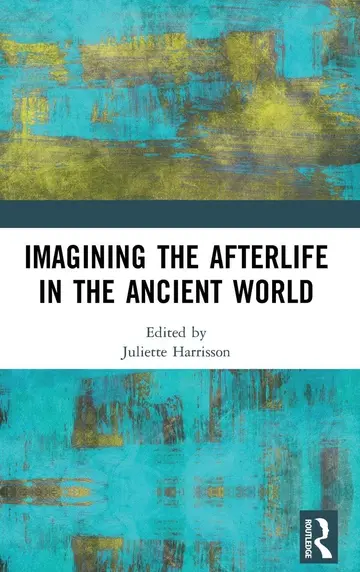 Cover of Imagining the Afterlife in the Ancient World