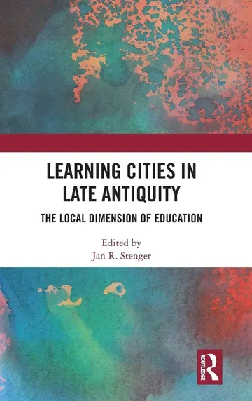 Cover of Learning Cities in Late Antiquity