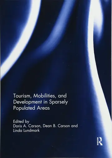 Cover of Tourism, Mobilities, and Development in Sparsely Populated Areas