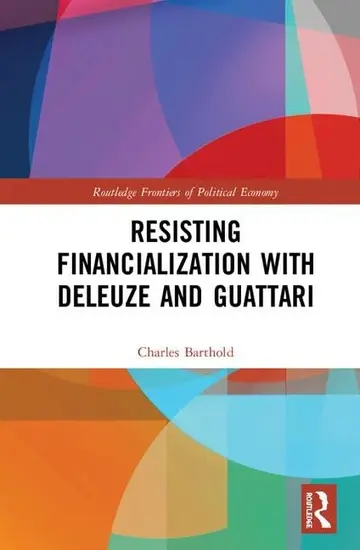 Cover of Resisting Financialization with Deleuze and Guattari