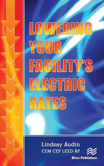 Cover of Lowering Your Facility’s Electric Rates