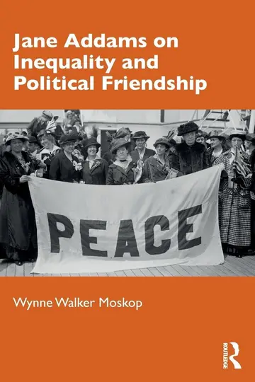 Cover of Jane Addams on Inequality and Political Friendship