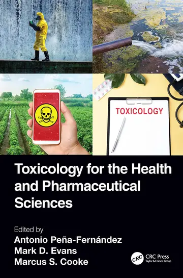 Cover of Toxicology for the Health and Pharmaceutical Sciences