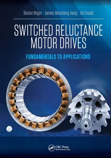 Cover of Switched Reluctance Motor Drives Fundamentals to Applications