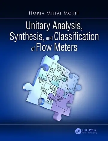 Cover of Unitary Analysis, Synthesis, and Classification of Flow Meters