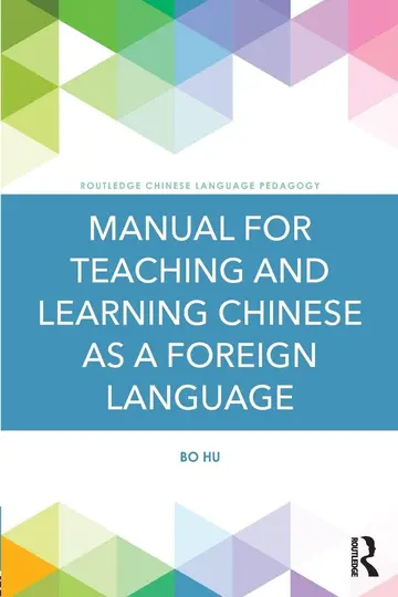 Cover of Manual for Teaching and Learning Chinese as a Foreign Language