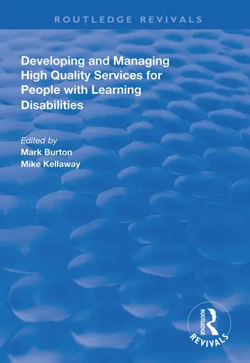 Cover of Developing and Managing High Quality Services for People with Learning Disabilities
