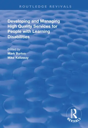 Cover of Developing and Managing High Quality Services for People with Learning Disabilities
