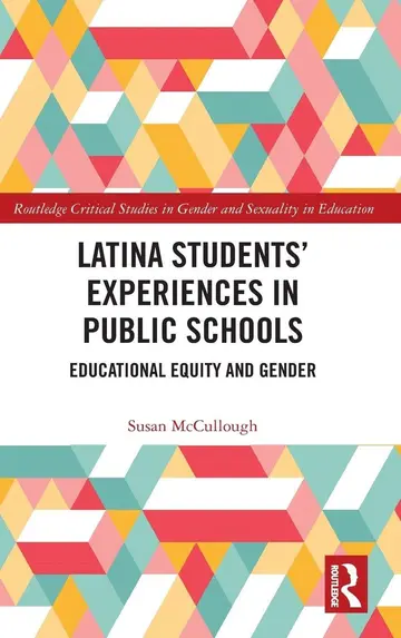 Cover of Latina Students' Experiences in Public Schools