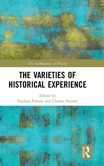 Cover of The Varieties of Historical Experience