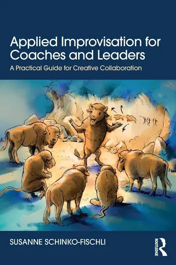 Cover of Applied Improvisation for Coaches and Leaders