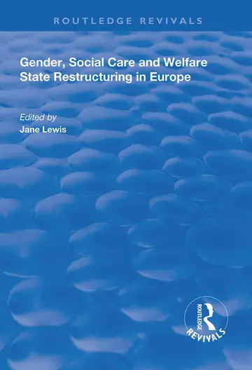 Cover of Gender, Social Care and Welfare State Restructuring in Europe