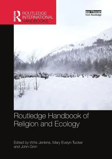 Cover of Routledge Handbook of Religion and Ecology