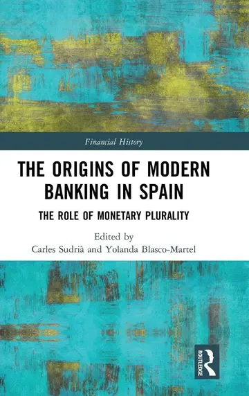 Cover of The Origins of Modern Banking in Spain