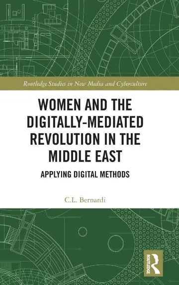 Cover of Women and the Digitally-mediated Revolution in the Middle East