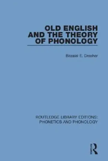 Cover of Old English and the Theory of Phonology