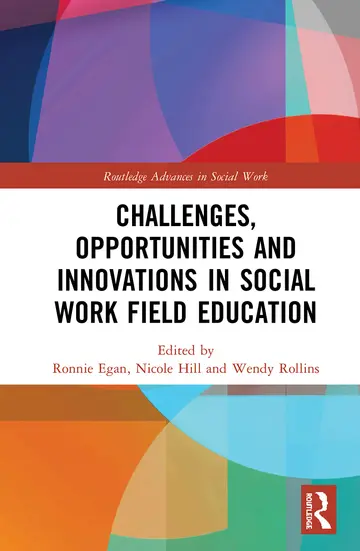Cover of Challenges, Opportunities and Innovations in Social Work Field Education