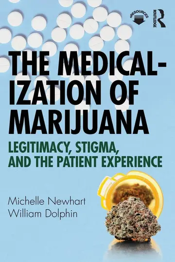 Cover of The Medicalization of Marijuana