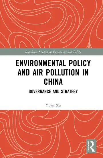 Cover of Environmental Policy and Air Pollution in China