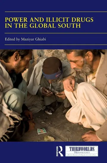 Cover of Power and Illicit Drugs in the Global South